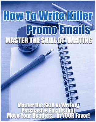 Product picture How To Write Killer Promo Emails